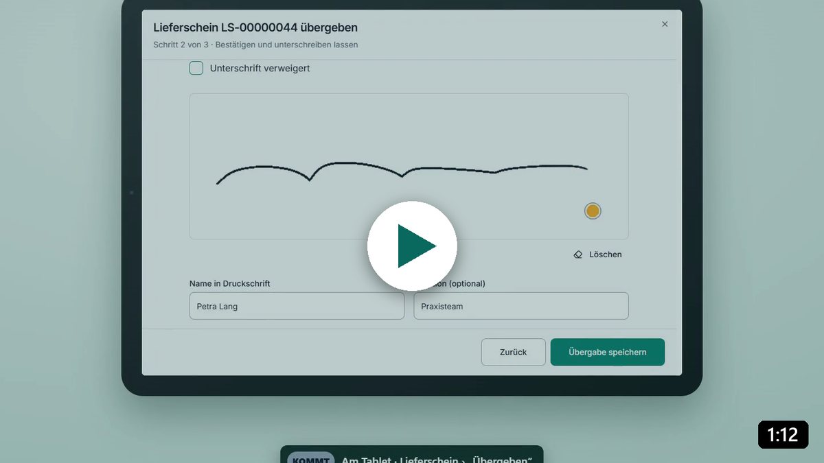 Simuliertes Tablet mit dem Dialog „Lieferschein übergeben“ und der Unterschrift der Praxis